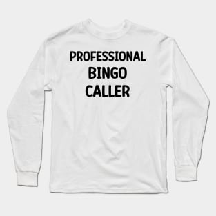 Activity Professional Week Appreciation Gift Long Sleeve T-Shirt